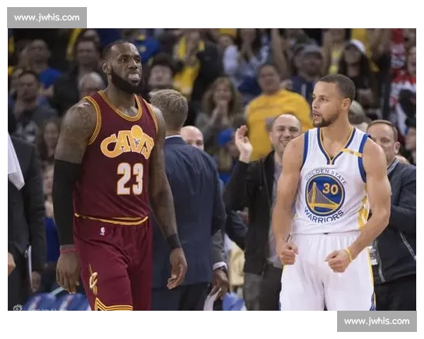 宿敌再会巅峰对决勇士骑士书写NBA总决赛史诗篇章传奇对抗升级